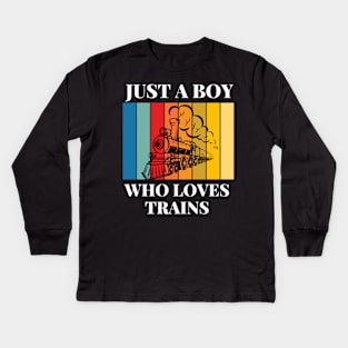 Kids Just A Boy Who Loves Trains Funny Train Lover Toddler Kids Long Sleeve T-Shirt